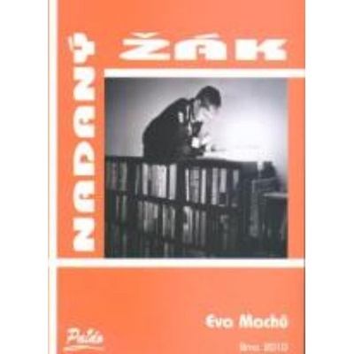 Nadaný žák – Machů Eva