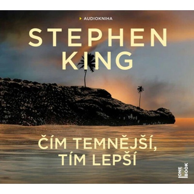 Čím temnější, tím lepší - Stephen King