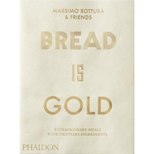 BREAD IS GOLD