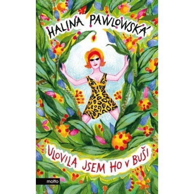Ulovila jsem ho v buši – Hledejceny.cz