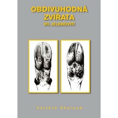 Obdivuhodná zvířata VII. - Jelenovití – Hledejceny.cz