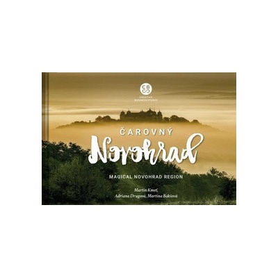 Čarovný Novohrad - Bakšová Martina, Kmeť Martin, Drugová Adriana