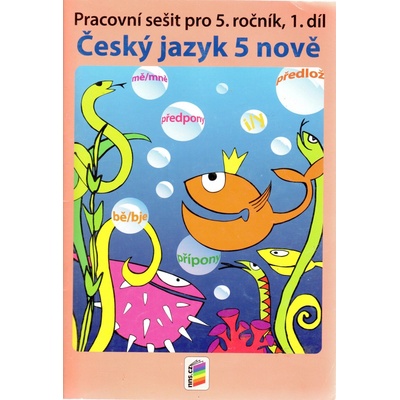 Český jazyk 5 nově 1.díl NOVÁ