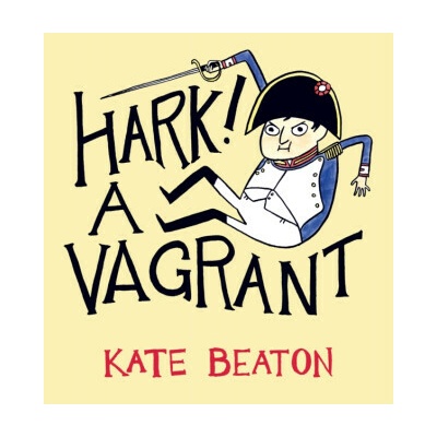 Hark! A Vagrant - Kate Beaton