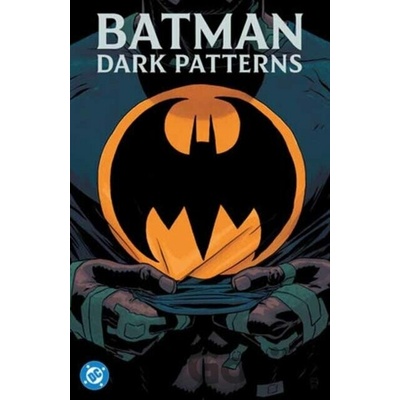 Batman: Dark Patterns - Dan Watters, Hayden Sherman (ilustrátor)
