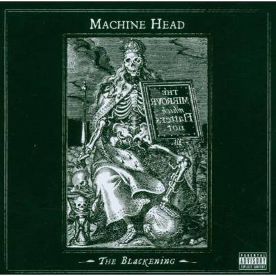 MACHINE HEAD: BLACKENING CD