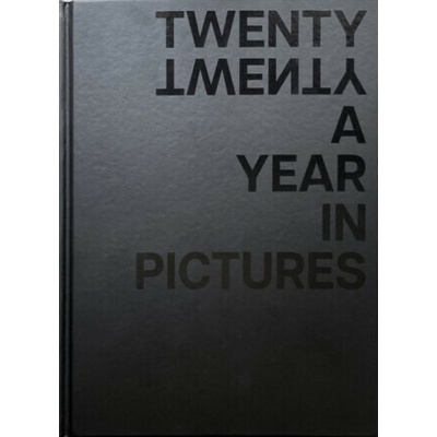 Twenty Twenty a Year in Pictures Foss Erik – Hledejceny.cz