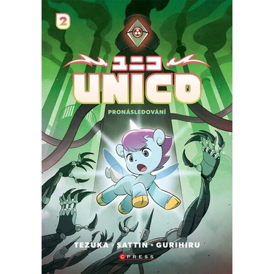 Unico: Pronásledování