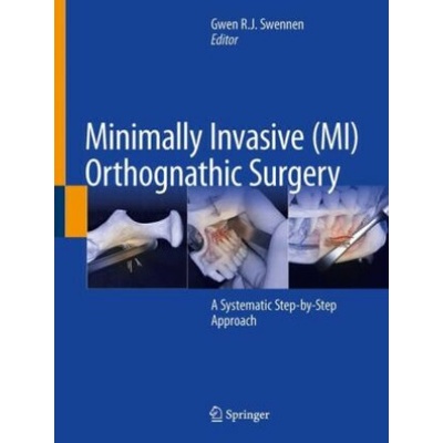 Minimally Invasive (MI) Orthognathic Surgery
