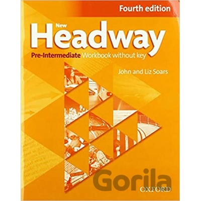 New Headway 4th edition Pre-Intermediate Workbook without key without iChecker CD-ROM - John Soars, Liz Soars