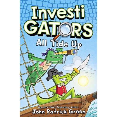 InvestiGators: All Tide Up - John Patrick Green