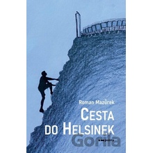 Cesta do Helsinek - Roman Mazůrek