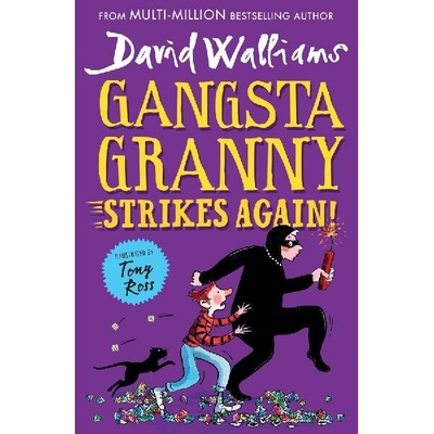 Gangsta Granny: Strikes again! - David Walliams