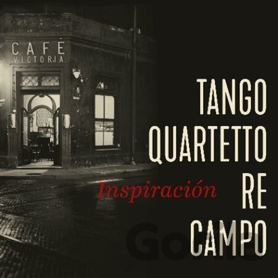 Tango Quartetto Re Campo:Inspiración