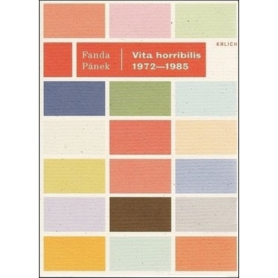 Vita horribilis 1972-1985 - Pánek František – Hledejceny.cz