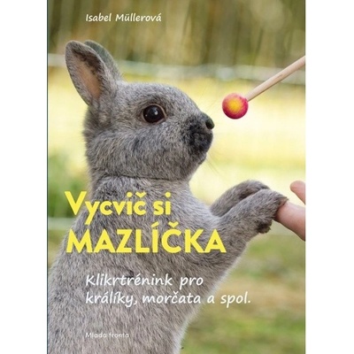 Vycvič si mazlíčka! Mladá fronta