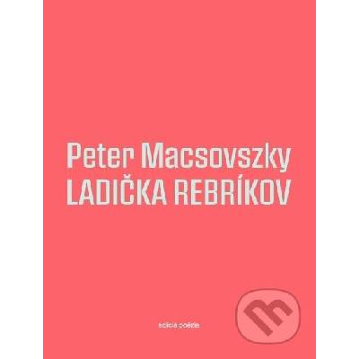 Ladička rebríkov - Peter Macsovszky