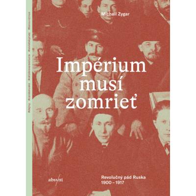 Impérium musí zomrieť - Michail Zygar