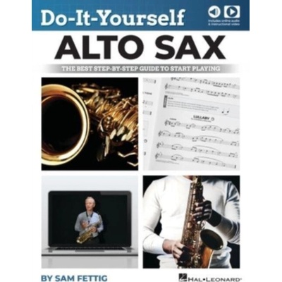 Do-It-Yourself Alto Sax Nejlepší průvodce krok za krokem, jak začít hrát na altový saxofon – Hledejceny.cz
