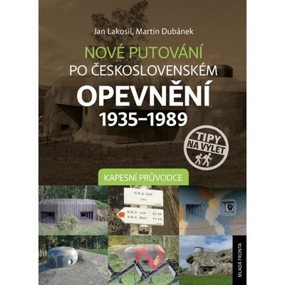 Nové putování po československém opevnění 1935-1989 Muzea a zajímavosti