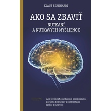 Ako sa zbaviť obsedantných myšlienok