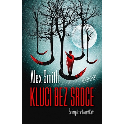 Kluci bez srdce - Alexander Gordon Smith