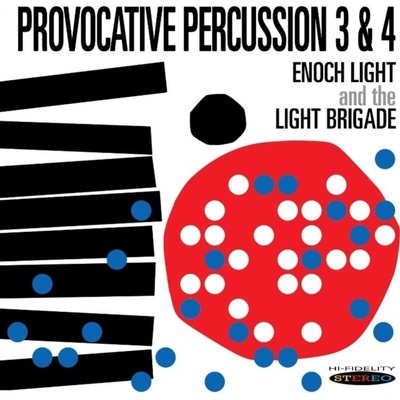 Provocative Percussion 3&4 - Enoch Light and The Light Brigade CD – Hledejceny.cz
