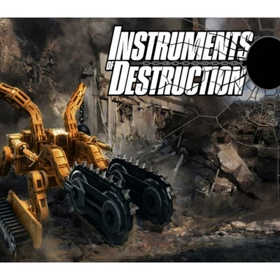 Instruments of Destruction