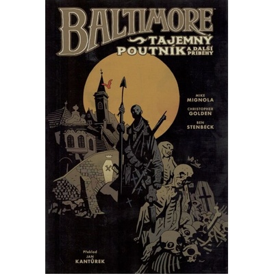 Baltimore 3: Tajemný poutník a další příběhy - Chtistopher Golden