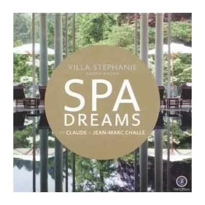2 Claude Challe - Villa Stephanie Baden-Baden - Spa Dreams CD – Hledejceny.cz