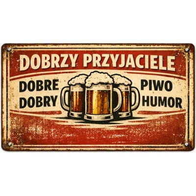 Ceduľa značka Dobrzy Przyjaciele Dobre Piwo Dobry Humor