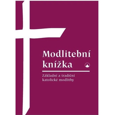 Modlitební knížka - Karmelitánské nakladatelství – Hledejceny.cz