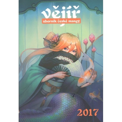 Vějíř 2017 - sborník české mangy – Hledejceny.cz