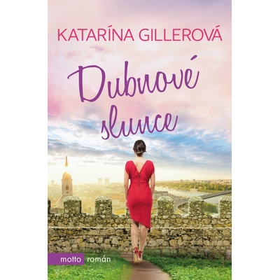 Dubnové slunce - Katarína Gillerová