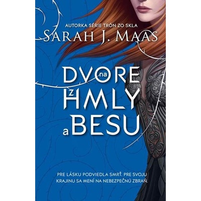 Na dvore z hmly a besu - Sarah J. Maas