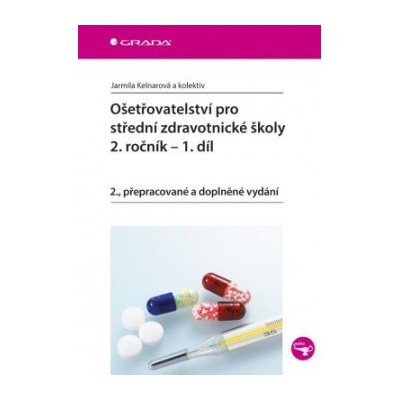 Ošetřovatelství pro střední zdravotnické školy 2. ročník