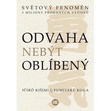 Odvaha nebýt oblíbený - Kišimi Ičiró, Fumitake Koga