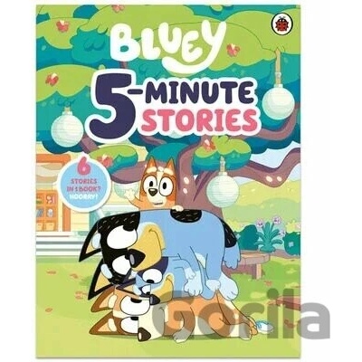 Bluey: 5 Minute Stories