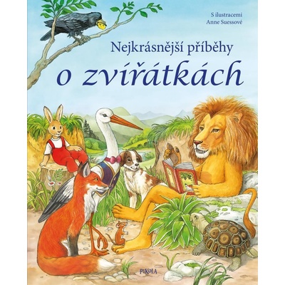 Nejkrásnější příběhy o zvířátkách - Sommer Karla S. – Hledejceny.cz