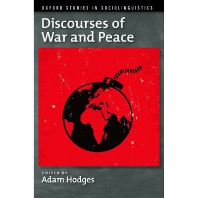 Discourses of War and Peace