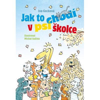 Jak to chodí v psí školce – Hledejceny.cz