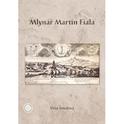 Mlynář Martin Fiala jinak Kocour - Věra Smolová
