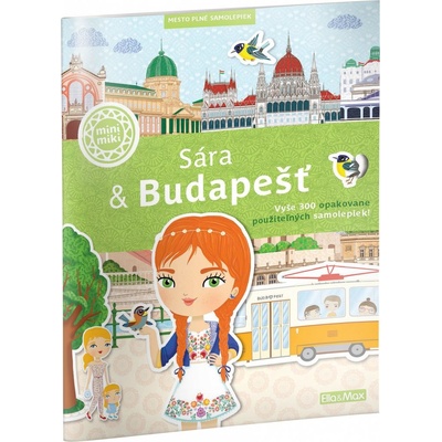 SÁRA & BUDAPEŠŤ Mesto plné samolepiek