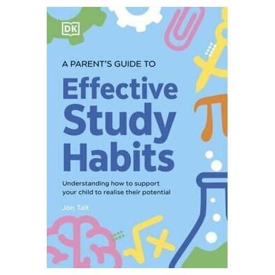A Parent's Guide to Effective Study Habits