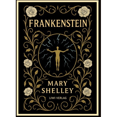Mary Shelley: Frankenstein
