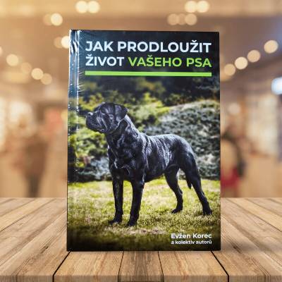 Jak prodloužit život vašeho psa - Evžen Korec a kolektiv
