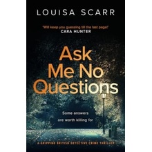 Ask Me No Questions