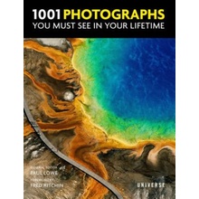 1001 Photographs You Must See in Your Lifetime