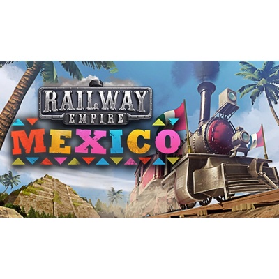 Railway Empire Mexico