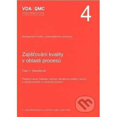 VDA 4 - Část 1: Všeobecně - Česká společnost pro jakost